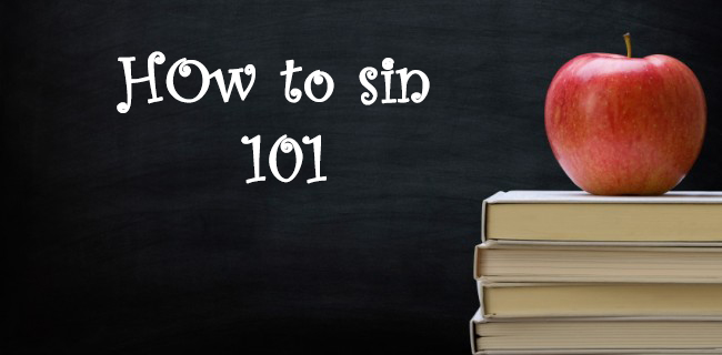 How to sin 101