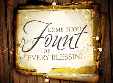 Come Thou Fount of Every Blessing – Guitar Chords